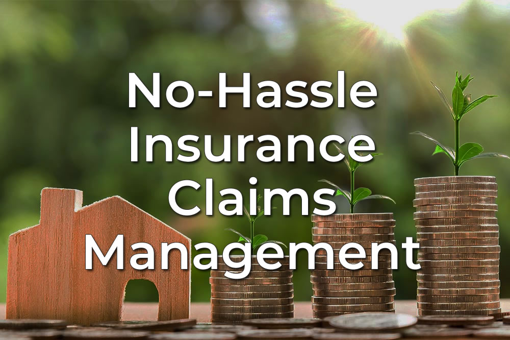 No Hassle Insurance Claims Managment