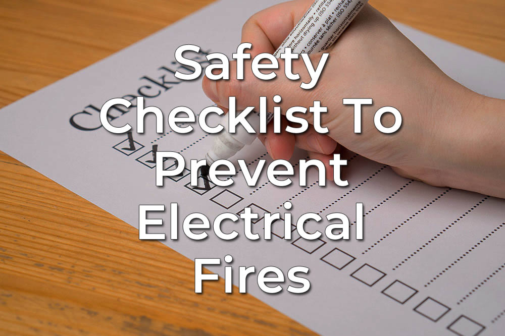 Safety Checklist To Prevent Electrical Fires