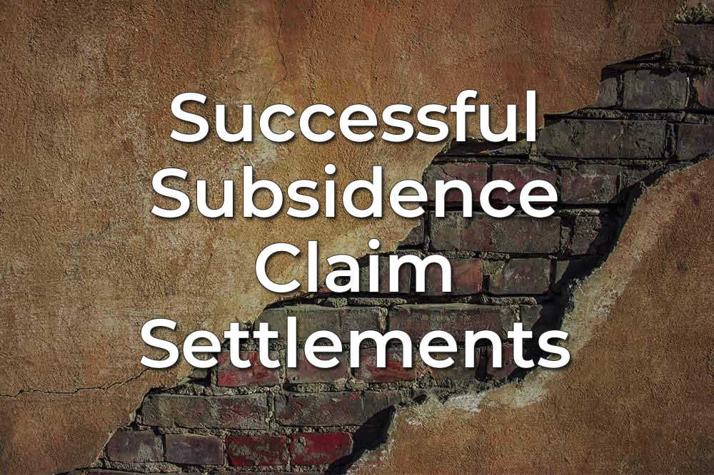 Successful Subsidence Claims Settlements