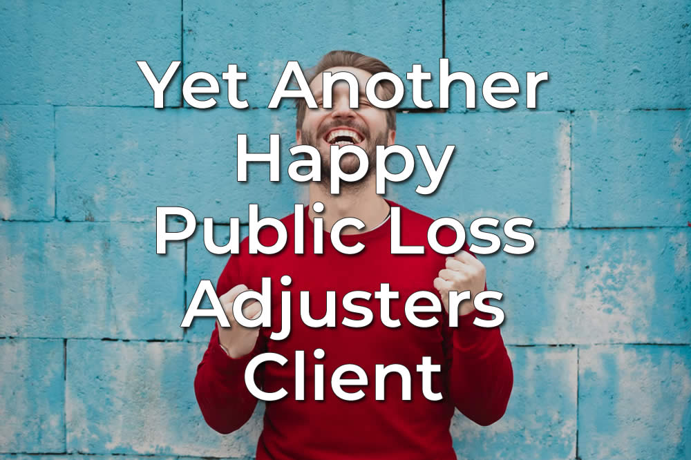 Yet Another Happy Public Loss Adjusters Client